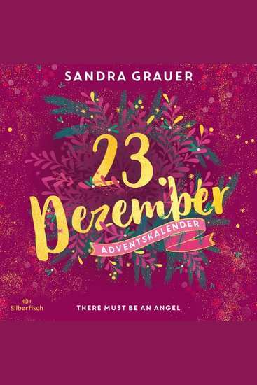 There Must Be an Angel (Christmas Kisses Ein Adventskalender 23) - cover