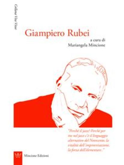 Giampiero Rubei - A cura di Mariangela Mincione - cover