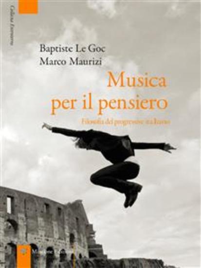 Musica per il pensiero - Filosofia del progressive italiano - cover