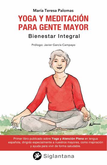 Yoga y meditación para gente mayor - Bienestar integral - cover