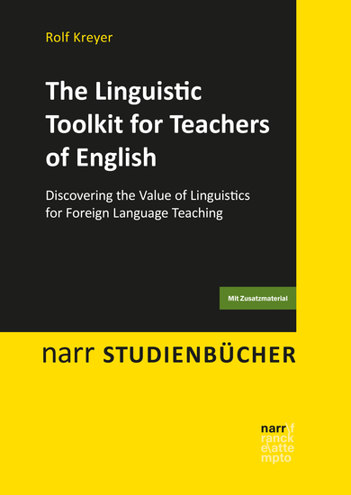 The Linguistic Toolkit for Teachers of English - Discovering the Value of Linguistics for Foreign Language Teaching - cover