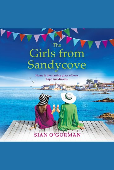 The Girls from Sandycove - The beautifully heart-warming uplifting book club pick from Irish author Sian O'Gorman - cover