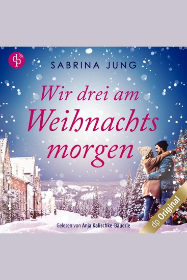 Wir drei am Weihnachtsmorgen (Ungekürzt) - cover