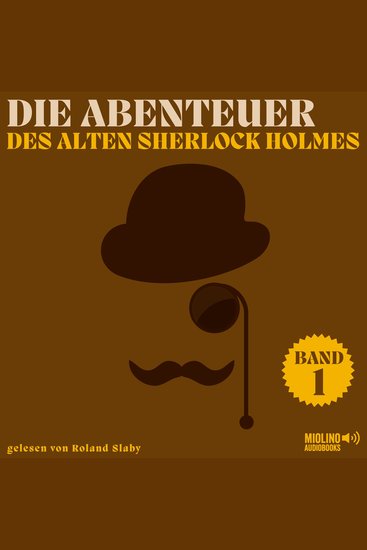 Die Abenteuer des alten Sherlock Holmes (Band 1) - cover