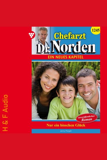 Nur ein bisschen Glück - Chefarzt Dr Norden Band 1245 (ungekürzt) - cover