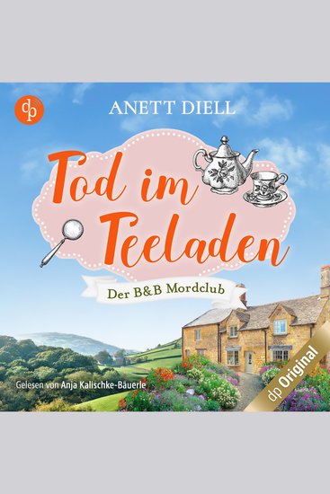 Tod im Teeladen - Ein britischer Cosy Crime - Der B&B Mordclub Band 1 (Ungekürzt) - cover