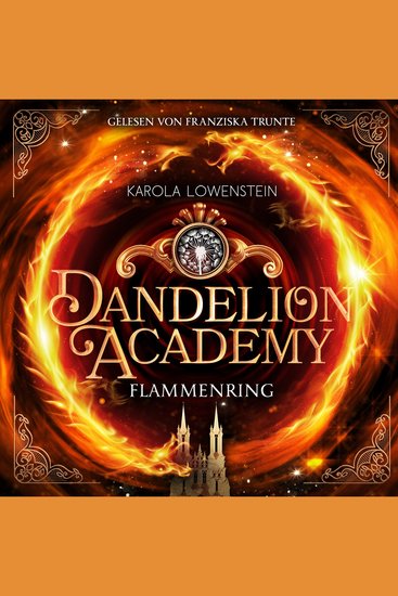 Flammenring - Dandelion Academy Buch 1 (ungekürzt) - cover