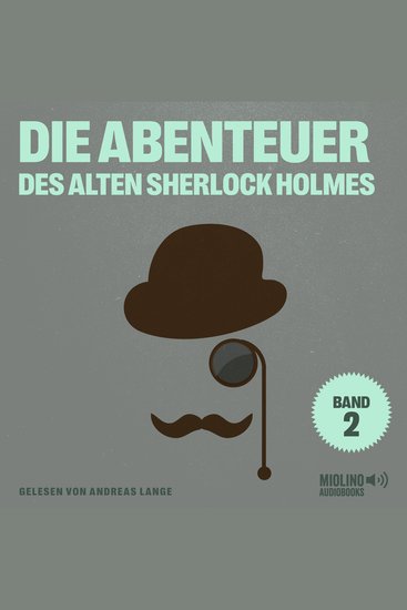 Die Abenteuer des alten Sherlock Holmes (Band 2) - cover
