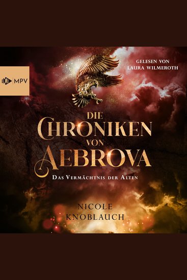 Das Vermächtnis der Alten - Die Chroniken von Aebrova Band 2 (ungekürzt) - cover