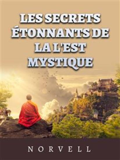 Les Secrets étonnants de la l'est mystique (Traduit) - cover