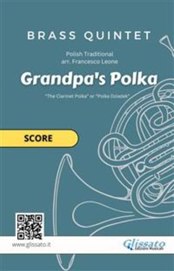Brass Quintet "Grandpa's Polka" score - intermediate advanced level - cover