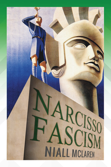 Narcisso-Fascism - The Psychopathology of Right-Wing Extremism - cover
