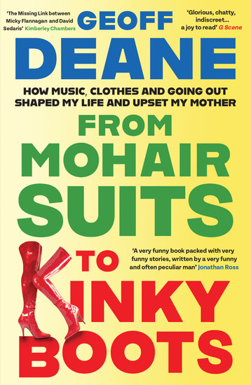 From Mohair Suits to Kinky Boots - How Music Clothes and Going Out Shaped My Life and Upset My Mother - cover