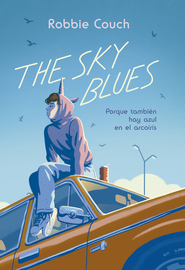 The Sky Blues: Porque también hay azul en el arcoíris - cover