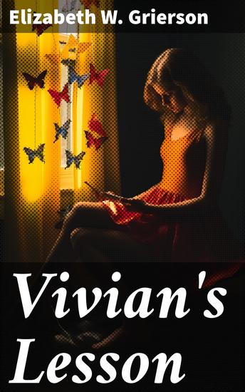 Vivian's Lesson - A Journey of Self-Discovery and Empowerment in 20th Century Society - cover