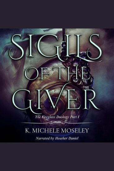 Sigils of the Giver - The Fireglass Duology Part I - cover