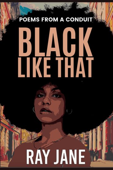 Black Like That - Poems from a Conduit - cover