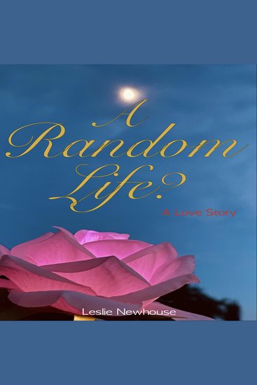 A Random Life? - A Love Story - cover