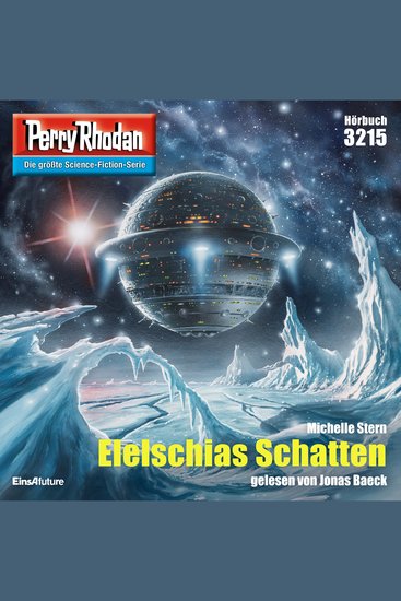 Perry Rhodan 3215: Elelschias Schatten - Perry Rhodan-Zyklus "Fragmente" - cover