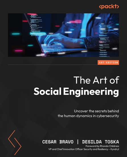 The Art of Social Engineering - Uncover the secrets behind the human dynamics in cybersecurity - cover