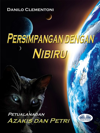 Persimpangan Dengan Nibiru - Petualanagan Azakis Dan Petri - cover