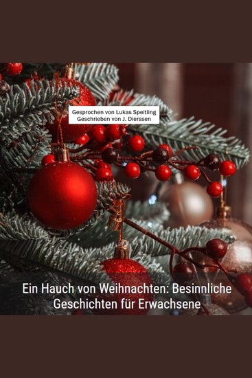 Ein Hauch von Weihnachten: Besinnliche Geschichten - cover
