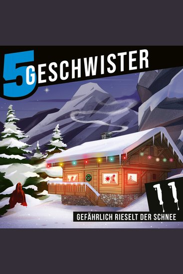 Adventskalender Tag 11 - Gefährlich rieselt der Schnee - cover