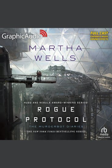 Rogue Protocol [Dramatized Adaptation] - The Murderbot Diaries 3 - cover