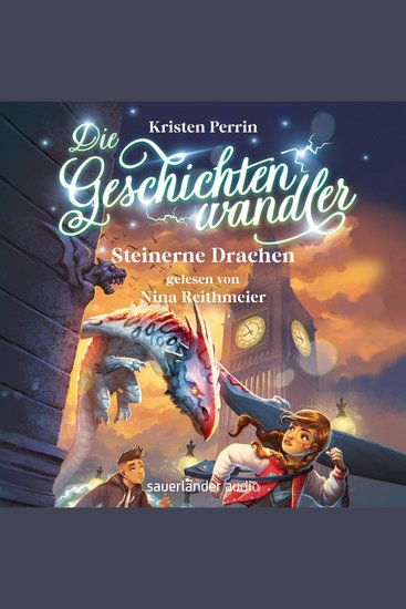 Steinerne Drachen - Die Geschichtenwandler Band 2 (Ungekürzte Lesung) - cover