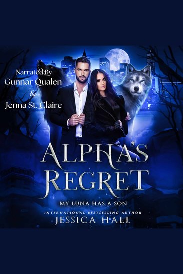 Alpha's Regret - My Luna Has A Son (Regret Series Book 1) - cover