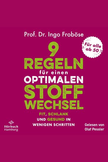 9 Regeln für einen optimalen Stoffwechsel - Fit schlank und gesund in wenigen Schritten | Das Mitmachprogramm für jeden Alltag - cover