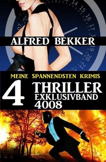4 Thriller Exklusivband 4008 - Meine spannendsten Krimis - cover