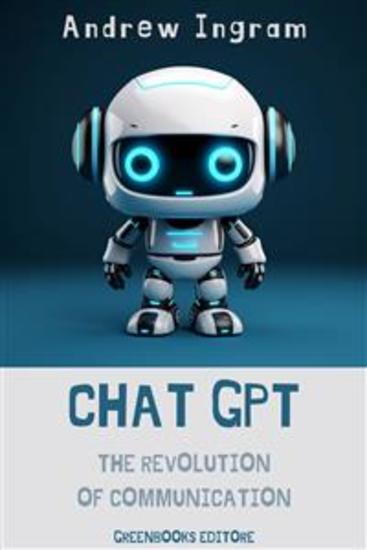 ChatGPT - The revolution of communication - cover
