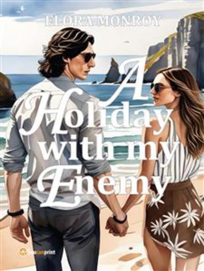 A Holiday with my Enemy - cover