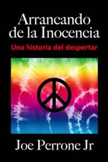 Arrancando De La Inocencia: Una Historia Del Despertar - Passage À L’Âge Adulte Sexe Adolescent Sexe Adolescent Années Soixante Hippies - cover
