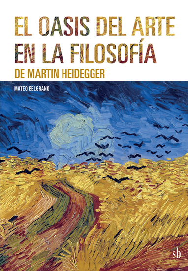 El oasis del arte en la filosofía de Martin Heidegger - cover