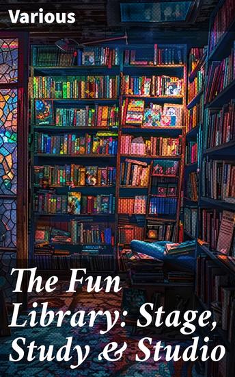 The Fun Library: Stage Study & Studio - A Diverse Collection of Artistic Expression - cover