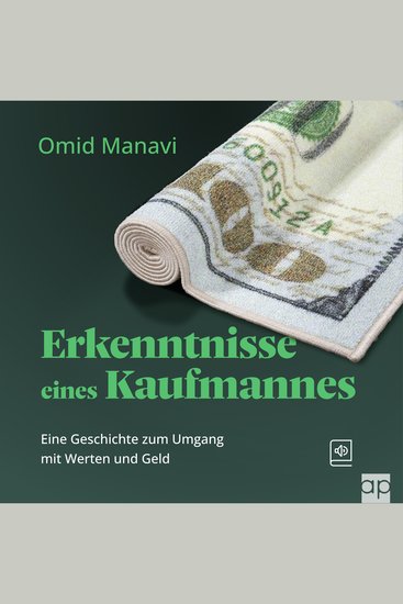 Erkenntnisse eines Kaufmannes - Eine Geschichte zum Umgang mit Waren und Geld - cover