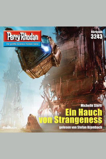 Perry Rhodan 3243: Ein Hauch von Strangeness - Perry Rhodan-Zyklus "Fragmente" - cover