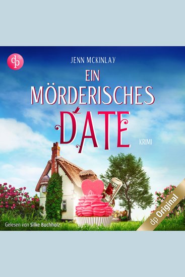 Ein mörderisches Date - Mord mit Sahne-Reihe Band 2 (Ungekürzt) - cover