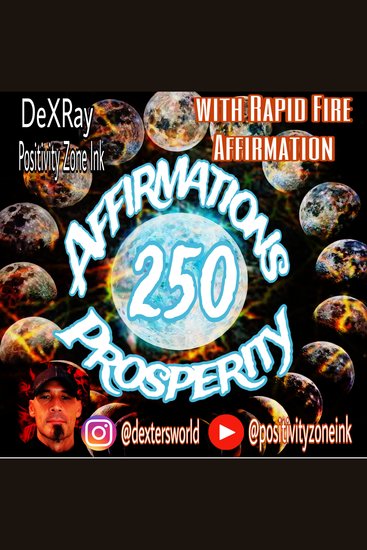 250 Prosperity Affirmations - With Rapid Fire Affirmations - cover