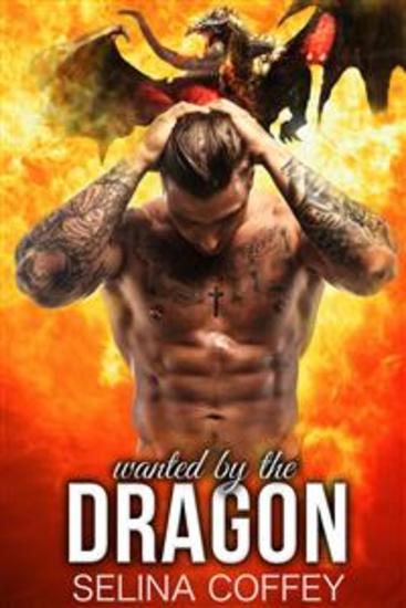Wanted By The Dragon - Shifter Paranormal Romance Short Story - cover