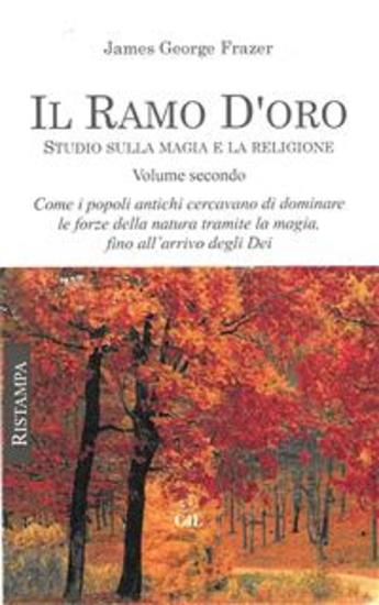 Il Ramo d'Oro vol II - Studio sulla magia e la religione - cover