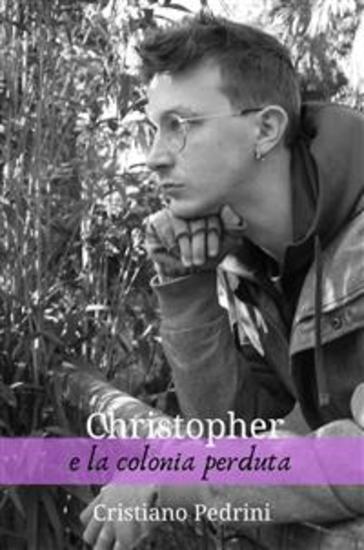 Christopher e la colonia perduta - cover