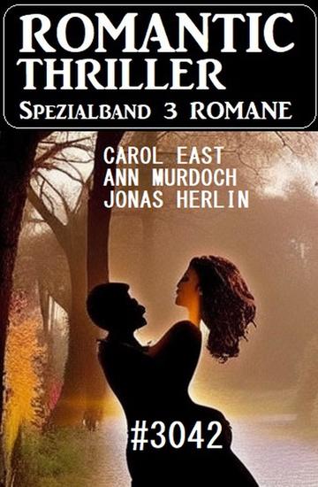 Romantic Thriller Spezialband 3042 - 3 Romane - cover