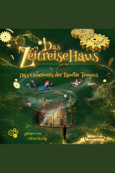 Das Zeitreisehaus - Das Geheimnis der Familie Tempus - cover