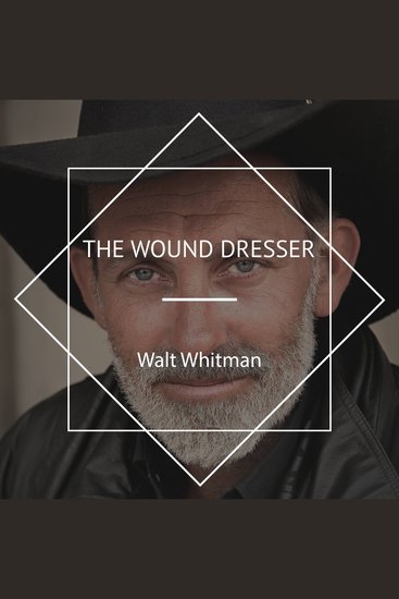 The Wound Dresser - cover