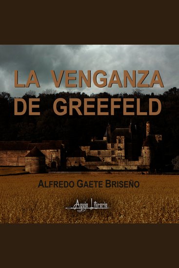 La venganza de Greefeld - cover