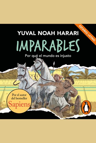 Imparables - Por qué el mundo es injusto (latino) - Por el autor de Sapiens - cover