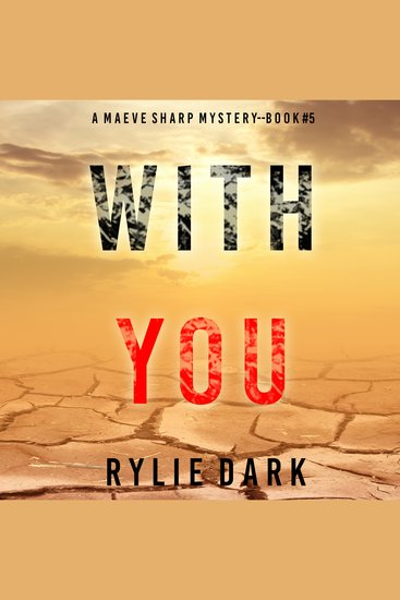 With You (A Maeve Sharp FBI Suspense Thriller—Book Five) - Digitally narrated using a synthesized voice - cover
